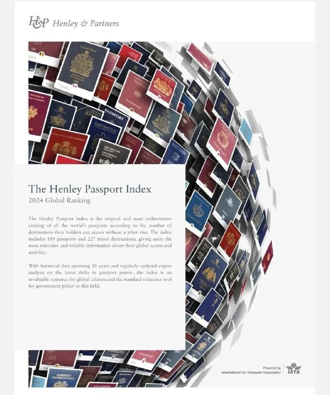 2024年全球护照实力排名Henley & Partners公布了2024年新版全球护照实力排名，共涵盖199个国家和地区的护照，以及227个不同的旅行目的地